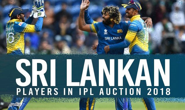 Ipl 2018 List Of Sri Lankan Players And Their Base Price In